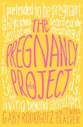 Cover-Bild zum Titel 'The Pregnancy Project' von 'Gaby Rodriguez'
