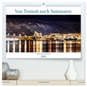 Cover-Bild zum Titel 'Von Tromsö nach Sommaroy - Winter in Norwegen (hochwertiger Premium Wandkalender 2026 DIN A2 quer), Kunstdruck in Hochglanz' von 'Brigitte Dürr'
