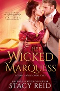 Cover-Bild zum Titel 'Her Wicked Marquess' von 'Stacy Reid'