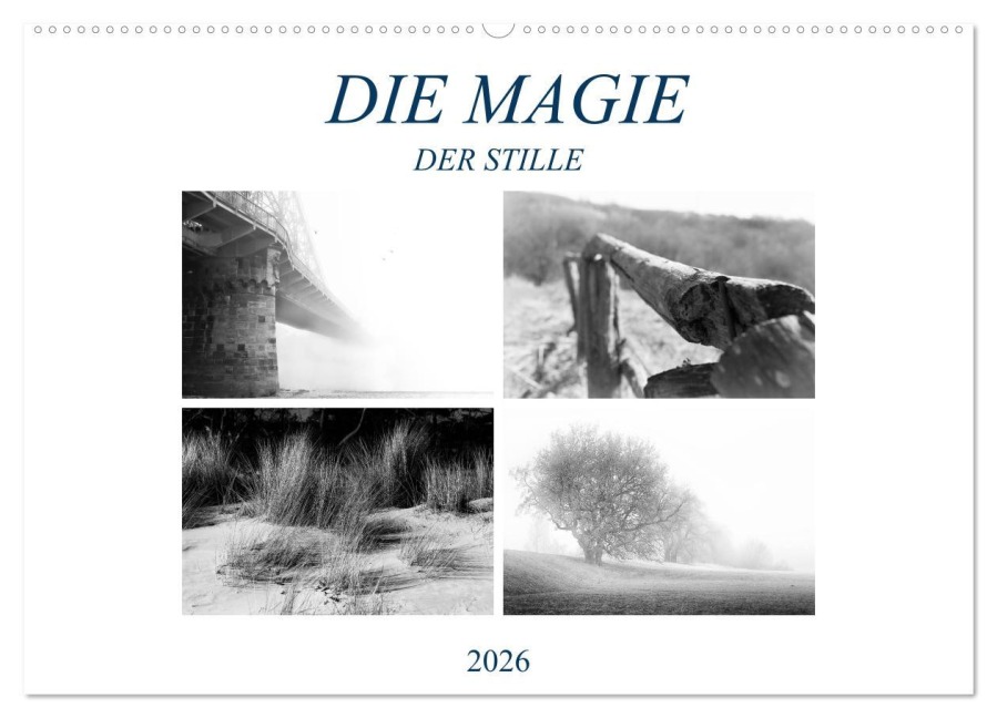 Die Magie der Stille (Wandkalender 2026 DIN A2 quer), CALVENDO Monatskalender - Dirk Meutzner
