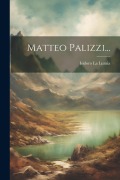 Matteo Palizzi... - Isidoro La Lumia