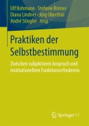 Cover-Bild zum Titel 'Praktiken der Selbstbestimmung' von ''