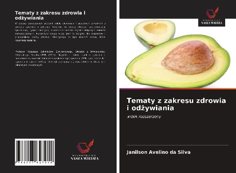 Tematy z zakresu zdrowia i od¿ywiania - Janilson Avelino Da Silva