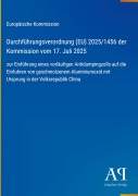 Cover-Bild zum Titel 'Durchführungsverordnung (EU) 2025/1456 der Kommission vom 17. Juli 2025' von 'Europäische Kommission'