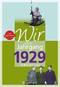 Cover-Bild zum Titel 'Wir vom Jahrgang 1929 - Kindheit und Jugend' von 'Dieter Grossherr'