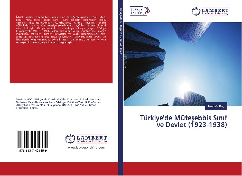 Türkiye'de Müte¿ebbis S¿n¿f ve Devlet (1923-1938) - Mustafa Koç