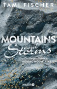 Cover-Bild zum Titel 'Mountains and Storms' von 'Tami Fischer'