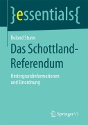 Das Schottland-Referendum - Roland Sturm