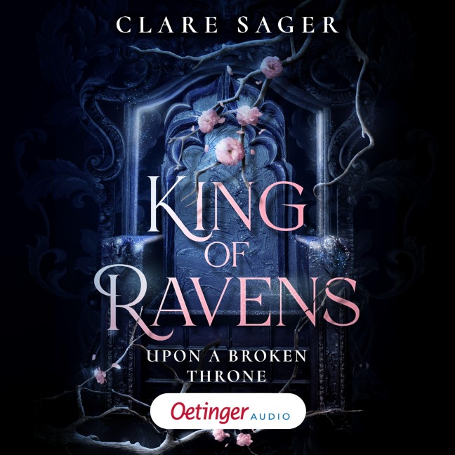 Upon a Broken Throne 1. King of Ravens - Clare Sager