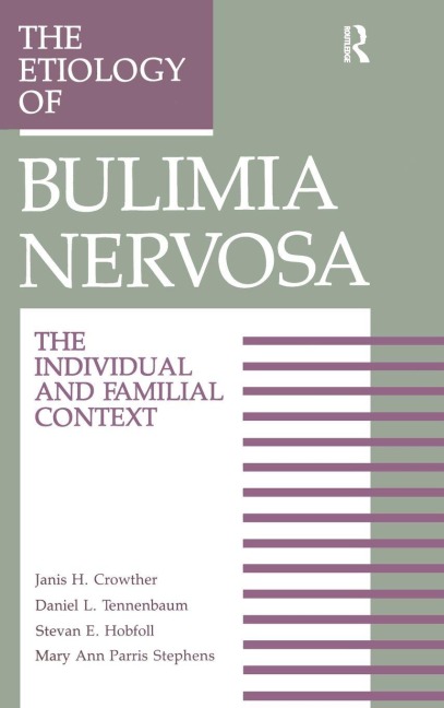 The Etiology Of Bulimia Nervosa - 