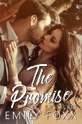 The Promise (Em's Secret, #2) - Emily Foxx, Rick Foxx