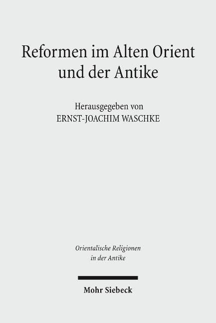 Reformen im Alten Orient und der Antike - 