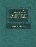 Indice Generale Alfabetico Delle Materie Del Dizionario Di Erudizione Storico-ecclesiastica, Volume 2... - Gaetano Moroni