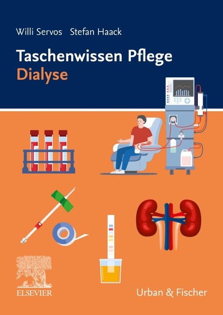 Taschenwissen Pflege Dialyse - Willi Servos, Stefan Haack