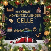 Cover-Bild zum Titel 'Der Krimi-Adventskalender Celle' von 'Julia Klein'