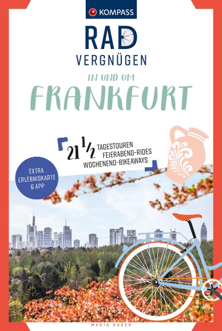 KOMPASS Radvergnügen in und um Frankfurt - Maria Hager