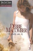 Cover-Bild zum Titel 'Confío en ti' von 'Debbie Macomber'