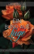 Cover-Bild zum Titel 'Ein Bund aus Lüge: Eine Variation von Stolz und Vorurteil' von 'Lara Spencer'