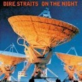 On The Night - Dire Straits