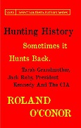 Cover-Bild zum Titel 'Hunting History (Select Southern Author Series, #4)' von 'Roland O'Conner'