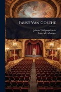 Faust Van Goethe - Johann Wolfgang Goethe, Louis Vleeschouwer
