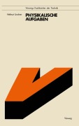 Cover-Bild zum Titel 'Physikalische Aufgaben' von 'Helmut Lindner'
