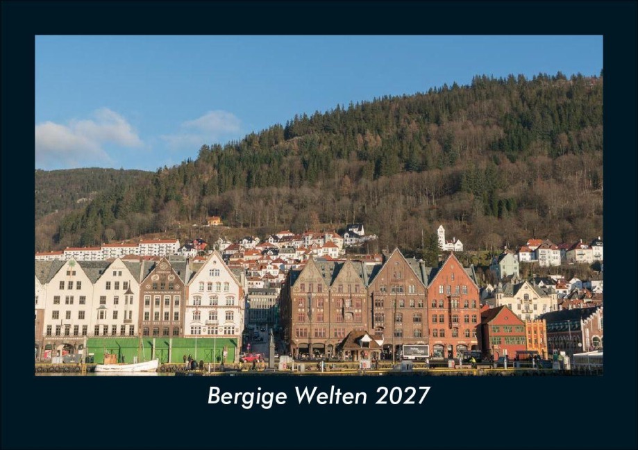 Bergige Welten 2027 Fotokalender DIN A5 - Tobias Schmitt, Kevin Heber