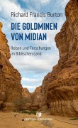 Cover-Bild zum Titel 'Die Goldminen von Midian' von 'Richard Francis Burton'