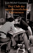 Cover-Bild zum Titel 'Der Club der unverbesserlichen Optimisten' von 'Jean-Michel Guenassia'
