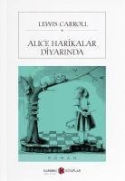 Alice Harikalar Diyarinda - Lewis Carroll