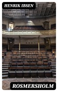 Cover-Bild zum Titel 'Rosmersholm' von 'Henrik Ibsen'