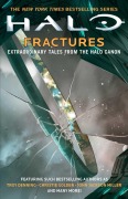 Cover-Bild zum Titel 'Halo: Fractures' von 'Troy Denning, Tobias S Buckell, Matt Forbeck, James Swallow, Kelly Gay'