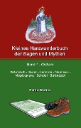 Kleines Harzwanderbuch der Sagen und Mythen 1 - Bernd Sternal