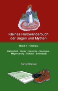 Cover-Bild zum Titel 'Kleines Harzwanderbuch der Sagen und Mythen 1' von 'Bernd Sternal'