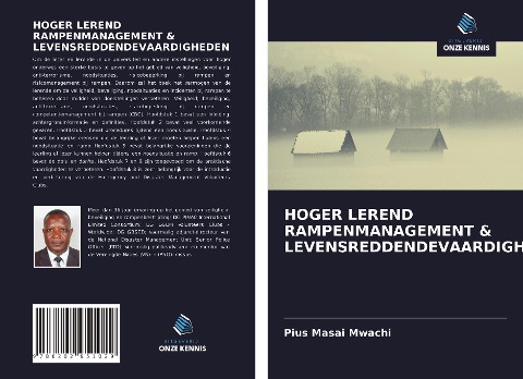 HOGER LEREND RAMPENMANAGEMENT & LEVENSREDDENDEVAARDIGHEDEN - Pius Masai Mwachi