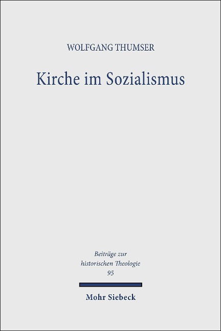 Kirche im Sozialismus - Wolfgang Thumser