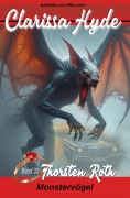 Cover-Bild zum Titel 'Clarissa Hyde: Band 33 - Monstervögel' von 'Thorsten Roth'