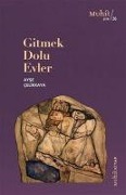Cover-Bild zum Titel 'Gitmek Dolu Evler' von 'Ayse Celikkaya'