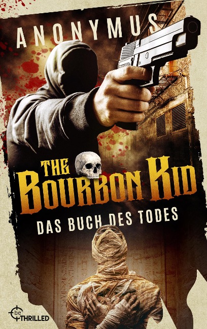 The Bourbon Kid - Das Buch des Todes - Anonymus