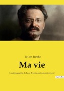 Cover-Bild zum Titel 'Ma vie' von 'Le¿on Trotsky'