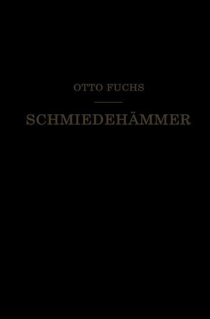 Schmiedehämmer - Otto Fuchs
