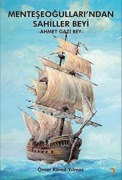 Cover-Bild zum Titel 'Menteseogullarindan Sahiller Beyi - Ahmet Gazi Bey' von 'Ömer Kamil Yilmaz'