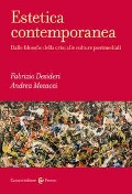 Cover-Bild zum Titel 'Estetica contemporanea. Dalle filosofie della crisi alle culture postmediali' von 'Fabrizio Desideri, Andrea Mecacci'