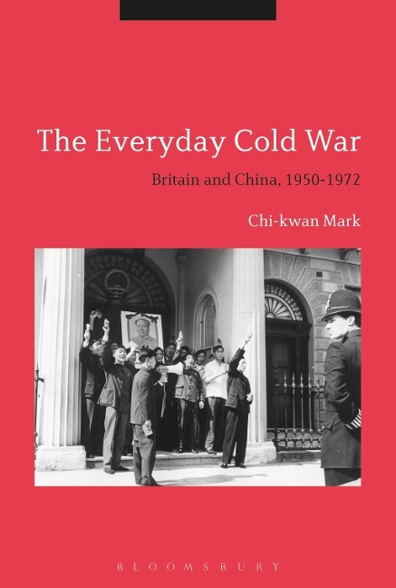 The Everyday Cold War - Chi-Kwan Mark