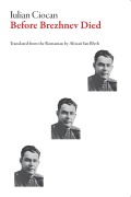 Cover-Bild zum Titel 'Before Brezhnev Died' von 'Iulian Ciocan'