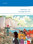 Cover-Bild zum Titel 'Le voyage de la 5ème b' von 'Isabelle Darras'