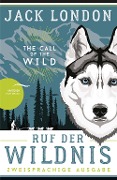 Cover-Bild zum Titel 'Ruf der Wildnis / The Call of the Wild' von 'Jack London'