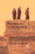 Cover-Bild zum Titel 'The Return of the Buddha' von 'Himanshu Prabha Ray'
