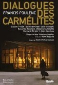 Dialogues Des Carmelites - Nagano/Bayerische Staatsoper