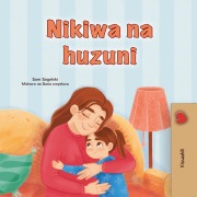 Cover-Bild zum Titel 'Nikiwa na huzuni (Swahili Bedtime Collection)' von 'Sam Sagolski, Kidkiddos Books'